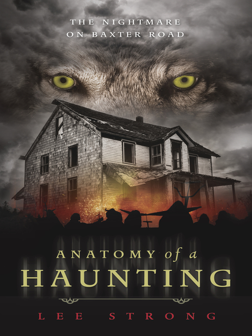 Title details for Anatomy of a Haunting by Lee Strong - Available